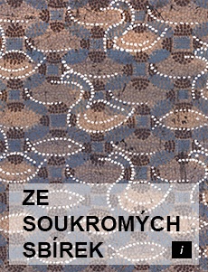 ZE SOUKROMÝCH SBÍREK