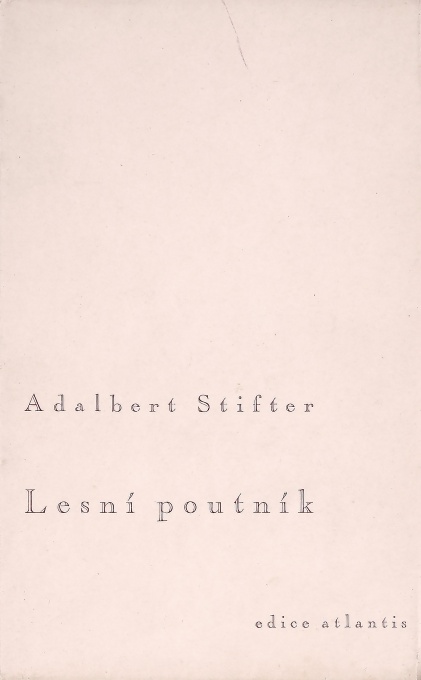 Lesní poutník, Adalbert Stifter