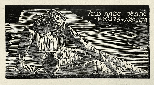 Tělo naše - těsné - kruté to vězení