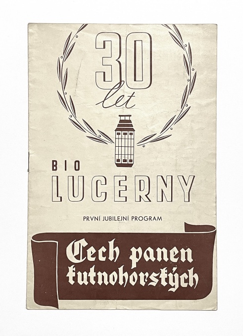 Cech panen kutnohorských, 30 let od založení Bio Lucerna