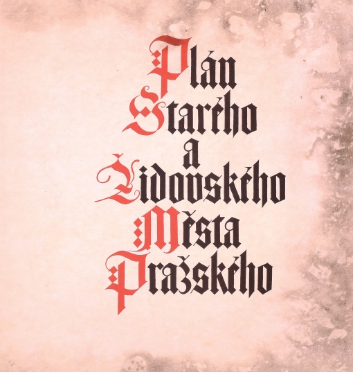 Plán Starého a Židovského města pražského r. 1640