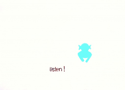 Listen!
