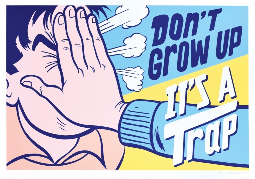 Don't grow up it's a trap