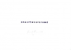 One or Two or Crowd