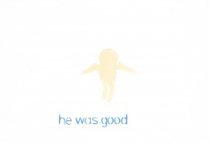 He Was Good