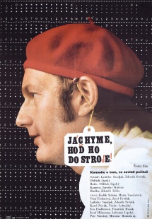 Jáchyme, hoď ho do stroje