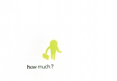 How Much?