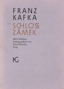 Franz Kafka - Zámek