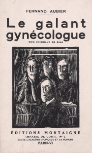 LE GALANT GYNÉCOLOGUE, FERNAND AUBIER