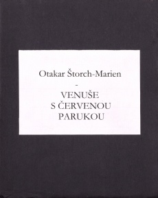 Venuše s červenou parukou, Otakar Štorch - Marien