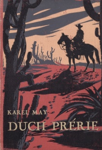 Duch prérie, Karel May