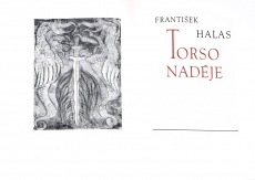 TORSO NADĚJE, FRANTIŠEK HALAS