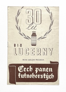 Cech panen kutnohorských, 30 let od založení Bio Lucerna