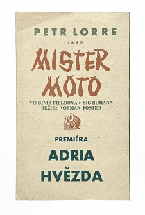 Mister Moto, kino Adria, kino Hvězda