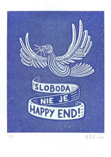 Sloboda Nie Je Happy End!