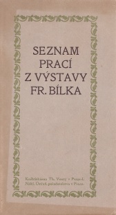 Seznam prací z výstavy Fr. Bílka, 3 ks