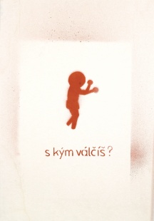 S kým válčíš?