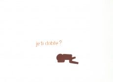 Je Ti dobře?