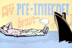 Miss My Pre-Internet Brain