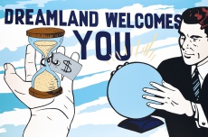 Dreamland Welcomes You